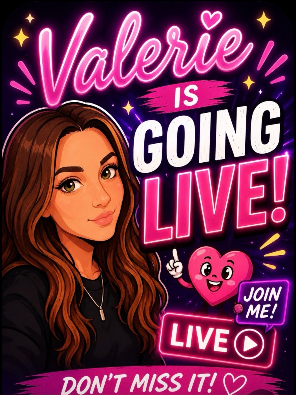Valerie Is Going Live!